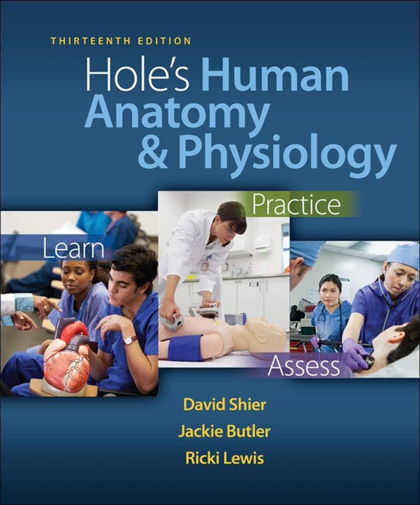 13th Edition - Hole's Human Anatomy & Physiology