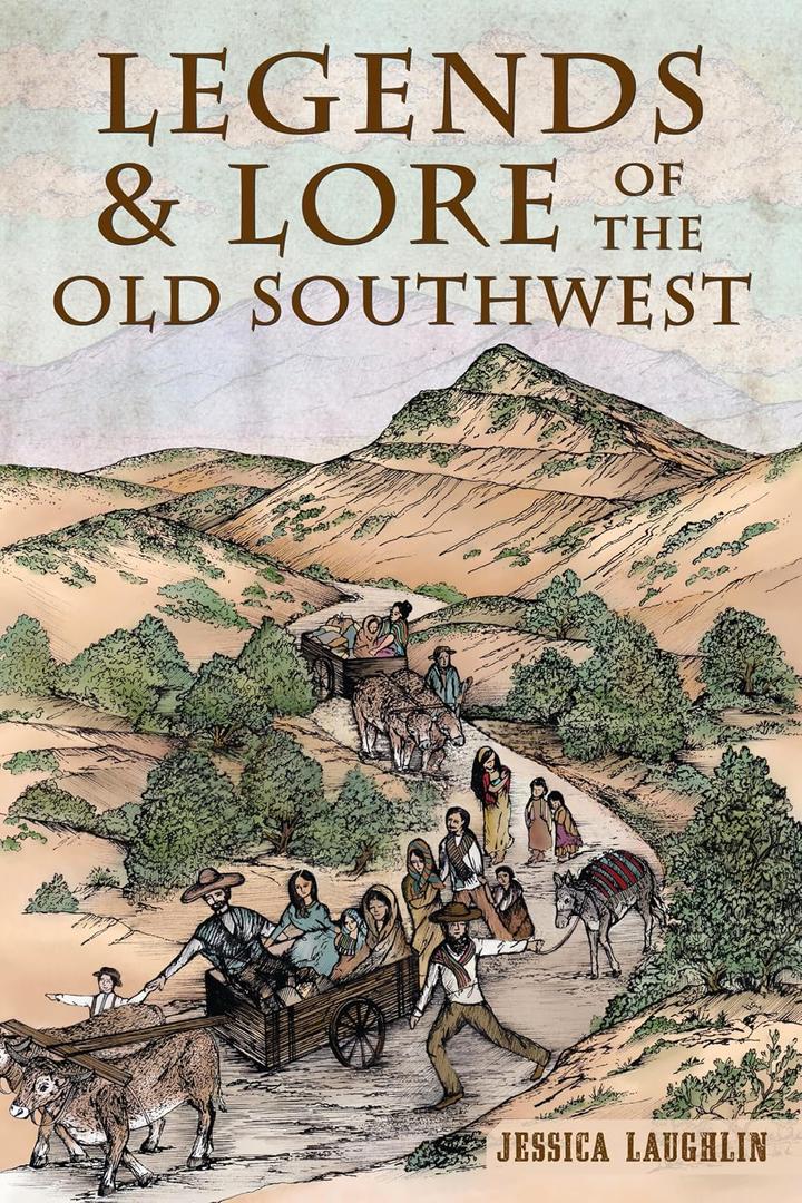 Legends & Lore of the Old Southwest (American Legends)