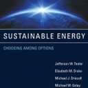 Sustainable Energy, second edition: Choosing Among Options (Mit Press)