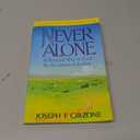 Never Alone: A Personal Way to God by the author of JOSHUA