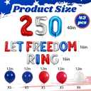 250th Independence Day Balloon Decorations, 48PCS Patriotic Balloon Set with 40 Inch 250 Foil Balloons, Let Freedom Ring Banner for 4th of July Party Supplies 2026 Decor