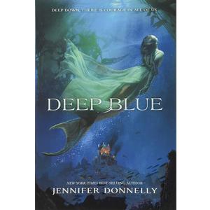 Waterfire Saga, Book One Deep Blue (Waterfire Saga, Book One) (A Waterfire Saga Novel, 1)