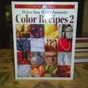 Helen Van Wyk's Favorite Color Recipes 2