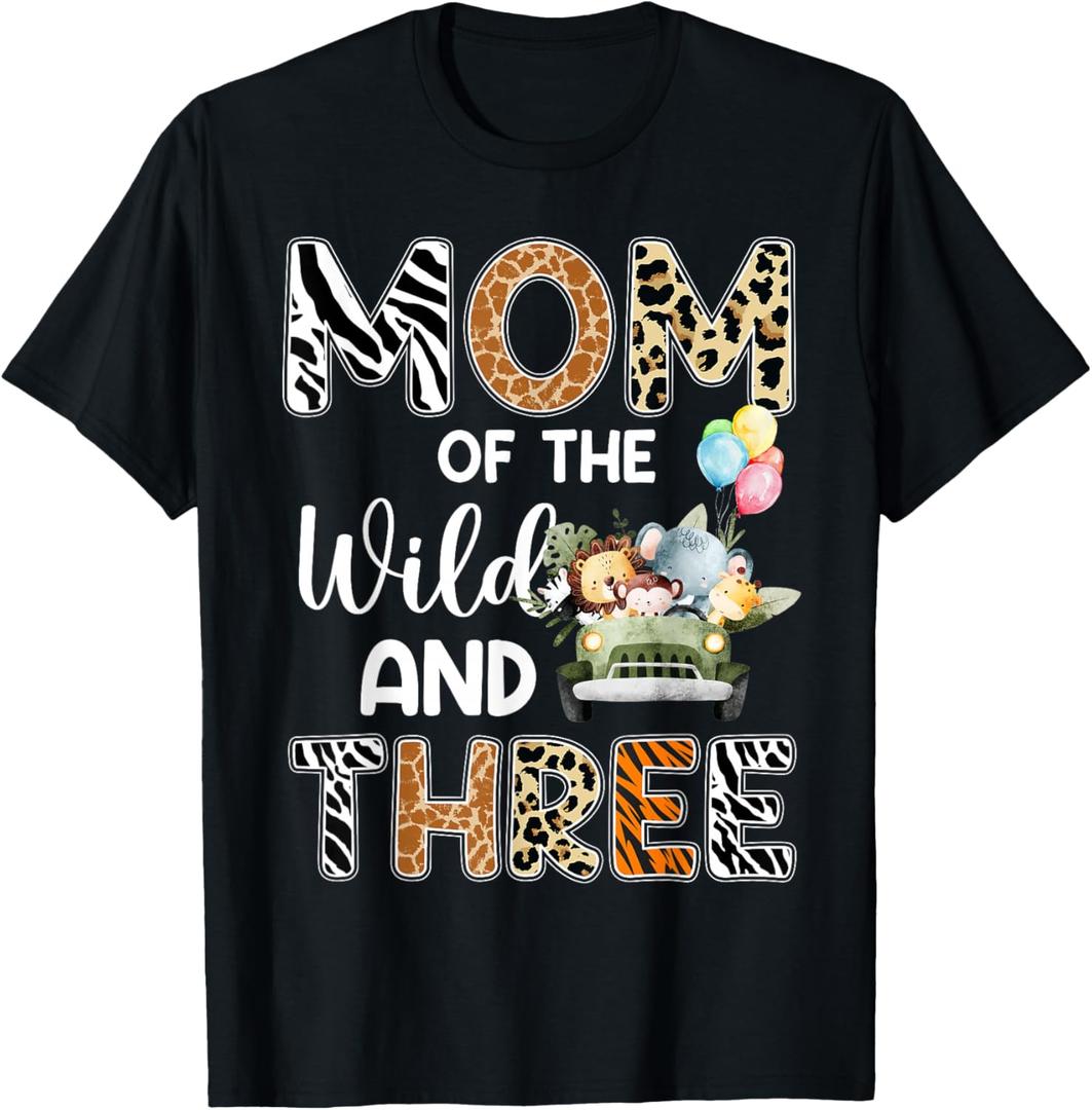 Mom Of The Wild and Three 3 Birthday Zoo Theme Safari Jungle T-Shirt (Black)
