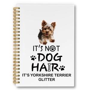 laveliabel Yorkie Gifts Spiral Notebook, Dog Gifts for Women Journal, It's Not Dog Hair It's Yorkshire Terrier Glitter College Ruled Spiral Notebook for School Office Supplies, 5.5x8.3 Inches