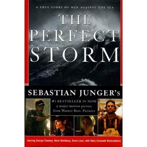 The Perfect Storm: A True Story of Men Against the Sea, Hardcover 