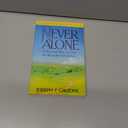 Never Alone: A Personal Way to God by the author of JOSHUA