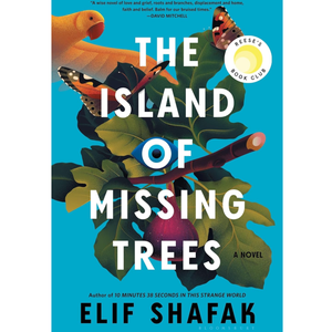 The Island of Missing Trees: A Novel