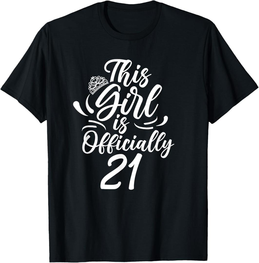 This Girl is Official 21st Celebrations Birthday Party T-Shirt, Medium
