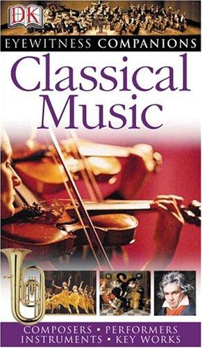 Classical Music (Eyewitness Companions)