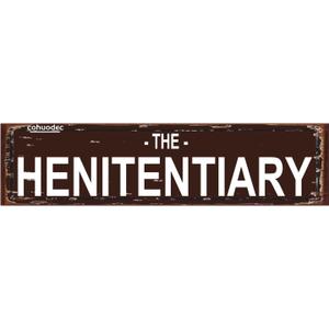 The Henitentiary Sign Chicken Coop Rustic Metal Street Sign or Door Name Plate Plaque Home Patio Garden Bar Farm House Garage Wall Decor Brown Tin Signs 16 X 4 Inch