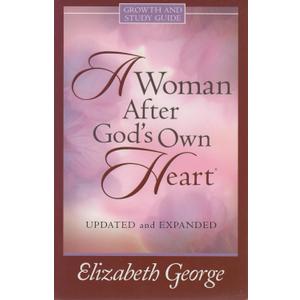 A Woman After God's Own Heart Growth and Study Guide