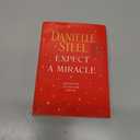 Expect a Miracle: Quotations to Live and Love By