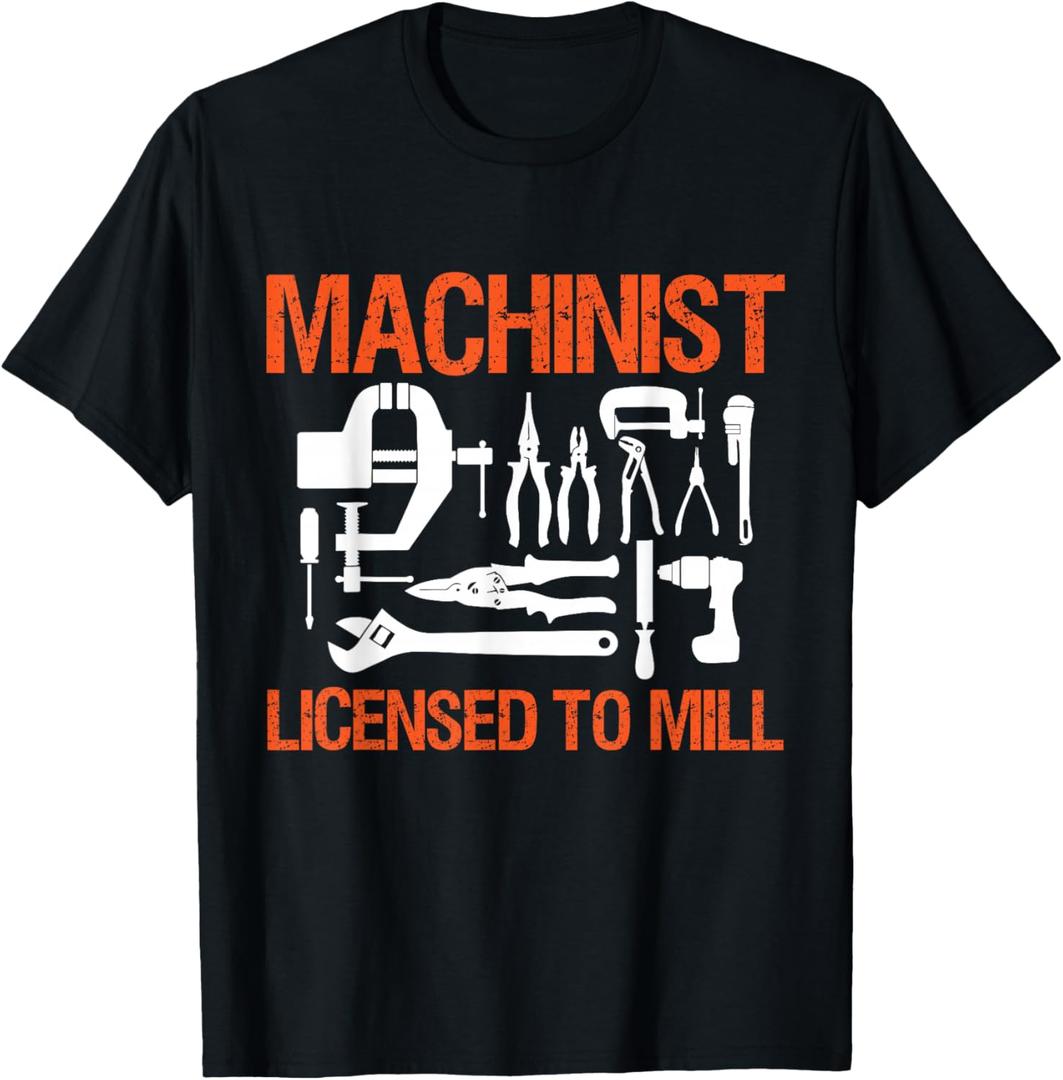 Machinist Licensed to Mill T-Shirt Small