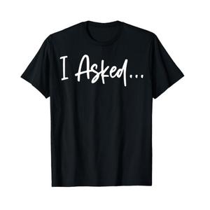 Boyfriend - I Asked She Said Yes Shirts Couple Funny Fiancé T-Shirt (Black, XL)