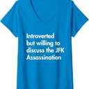 Introverted But Willing To Discuss The Jfk Assassination V-Neck T-Shirt Size S
