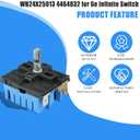 WB24X25013 Infinite Control Switch Replace for GE Range, 191d4774p005 Control Switch, Replacing Models 191d4774p005,4464832,AP5999509,WB24X25013 Electric Range