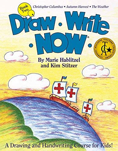 Draw Write Now Book 2: Christopher Columbus, Autumn Harvest, Weather by Marie Hablitzel (Author), Kim Stitzer (Author)