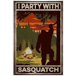 Retro Metal Tin Sign,Camping and Bigfoot I Party with Sasquatch Home Bar Shop Decorations Coffee Vintage Sign Gift 8X12 Inch