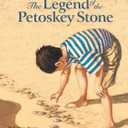 The Legend of the Petoskey Stone (Myths, Legends, Fairy and Folktales)