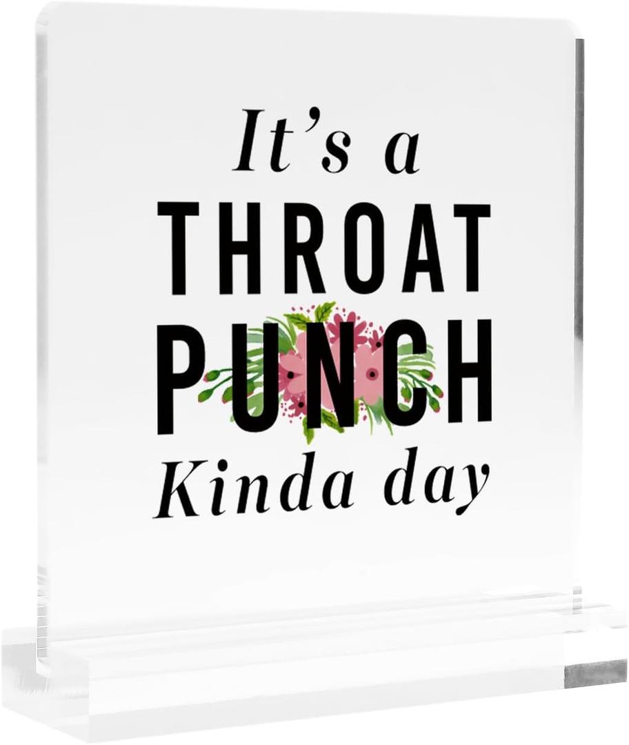 2 x Its A Throat Punch Kinda Day Inspirational Gifts To Women Mom Sister Wife Girlfriend Aunt Coworker Friends Acrylic Desk Sign Decor Square Shaped Clear Home Office Desk Decor with Acrylic Stand 3.9 x 3.9 inch Transparent