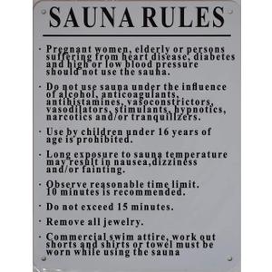 Sauna Rules SIGN Metal Sign for Wall, Fence, or Door - 12"x16"