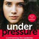 Under Pressure: Confronting the Epidemic of Stress and Anxiety in Girls