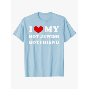I Love My Hot Jewish Boyfriend, Heart Hot Jewish Boyfriend T-Shirt L