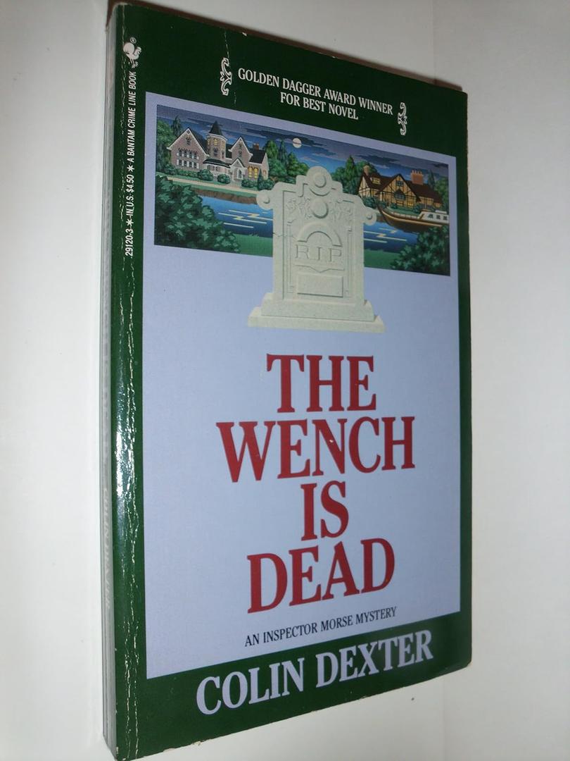 The Wench is Dead