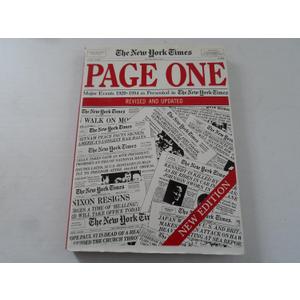 The New York Times Page One: One Hundred Years of Headlines As Presented in the New York Times