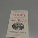 Twenty-five Books That Shaped America: How White Whales, Green Lights, and Restless Spirits Forged Our National Identity