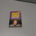 Rich Dad Poor Dad: What The Rich Teach Their Kids About Money That the Poor and Middle Class Do Not!