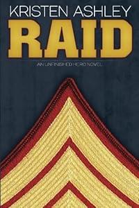 Raid: An Unfinished Hero Novel (The Unfinished Hero Series)