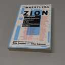 Wrestling with Zion: Progressive Jewish-American Responses to the Israeli-Palestinian Conflict