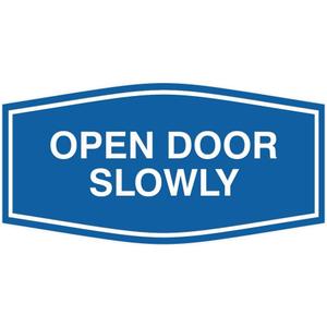 Fancy Open Door Slowly Sign (Blue) - Medium (7" x 3.5" - Medium (1 Pack))