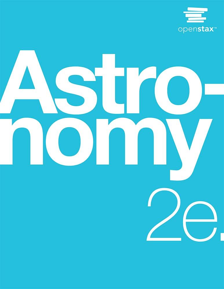 Astronomy 2e by OpenStax (Official Print Version, hardcover, full color) (English and English Edition)