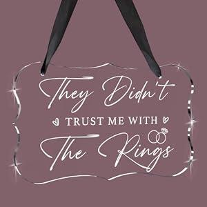 3 x Wedding Acrylic Decor Sign, Bridal Shower Decoration, Acrylic Seat Sign Hanging with Ribbon for Wedding Reception Ceremony Seating and Church Chair Decor - They didn't Trust Me with The Rings (Clear)