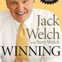 Winning: The Ultimate Business How-To Book Kindle Edition
by Jack Welch (Author), Suzy Welch (Author) 