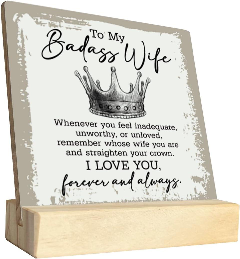 4 x To My Badass Wife Wood Plaque, Straighten Your Crown I Love You Forever and Always, Wife Gifts from Husband, Plaque with Wooden Stand, Meaningful Wood Sign Plaque, Valentines Day Gift B1