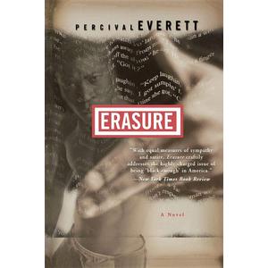 Erasure: A Novel