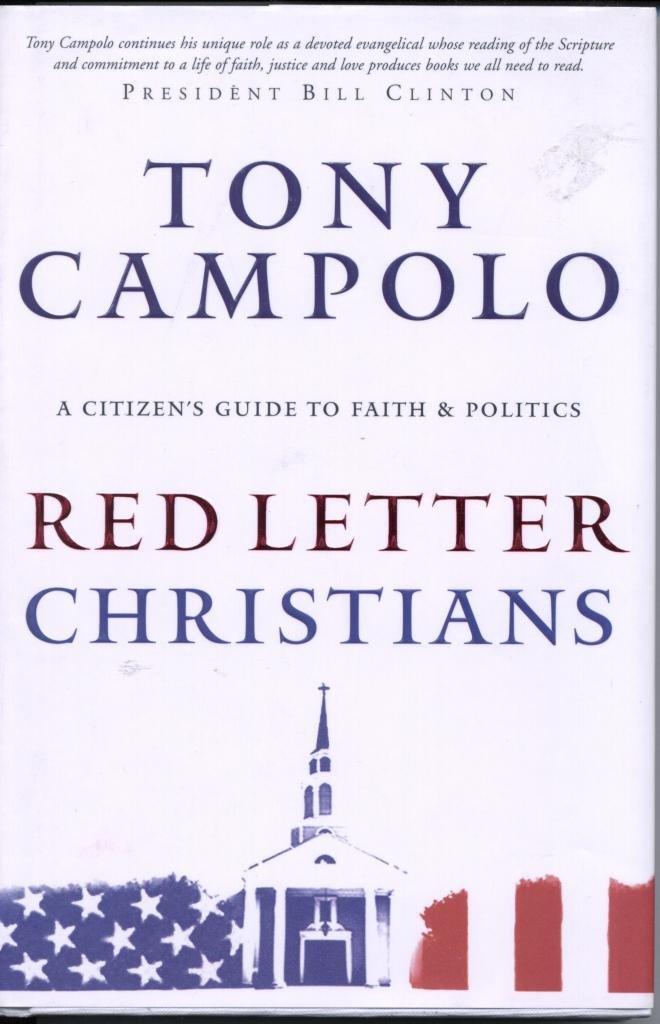 Red Letter Christians: A Citizen's Guide to Faith and Politics