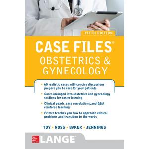 Case Files Obstetrics and Gynecology, Fifth Edition