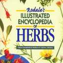 Rodale's Illustrated Encyclopedia of Herbs