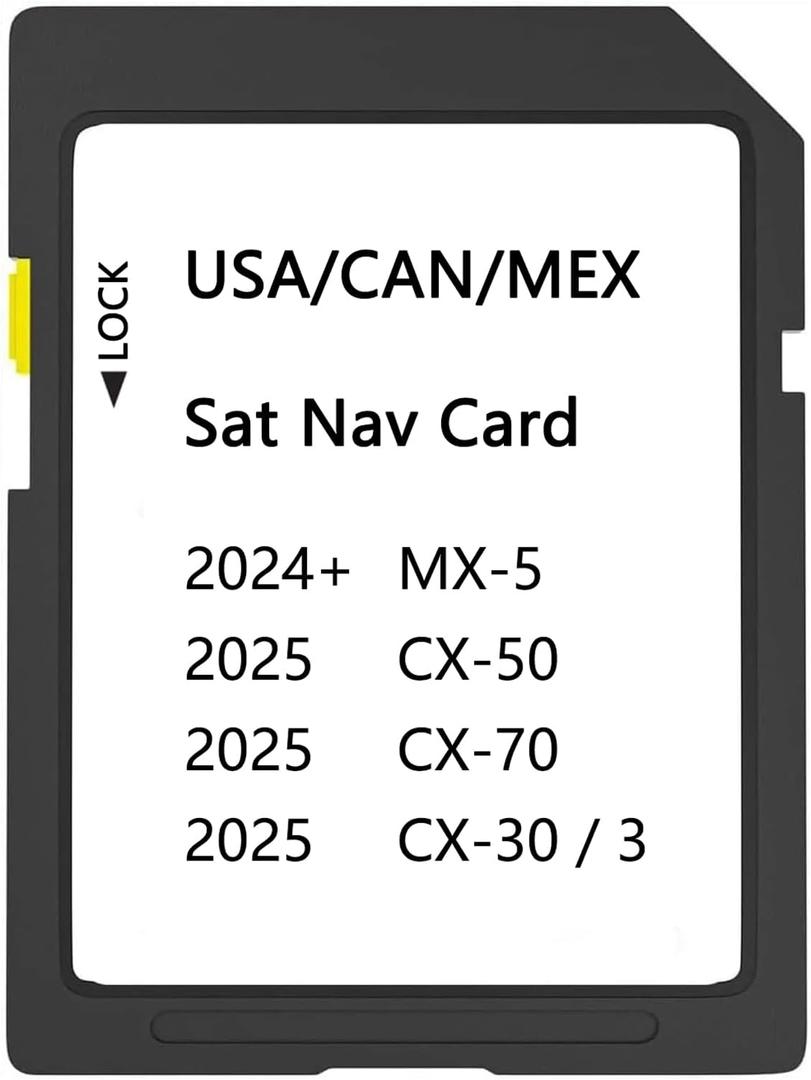 GPS Navigation SD Card Compatible with 2024+ MX-5, 2025 3/ CX-30, 2025 CX-50 / CX-70, USA/CAN/MEX Maps