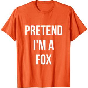 Pretend I'm a Fox Shirt Adult Costume Halloween Orange T-Shirt Small