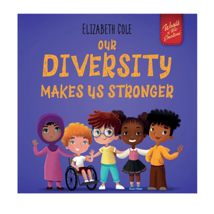 for Kids about Diversity and Kindness (Children’s Book for Boys and Girls) (World of Kids Emotions)