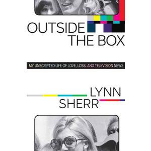 Outside the Box: A Memoir- by Lynn Sherr (Author)
