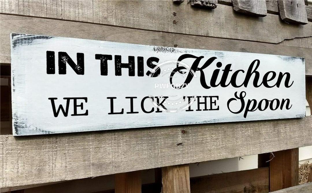 In This Kitchen We Lick The Spoon Sign 6x18 Inch, Farmhouse Kitchen Decor for Wall, Vintage Funny Rustic Kitchen Decor Wall Signs, Rustic Kitchen Signs (A1)