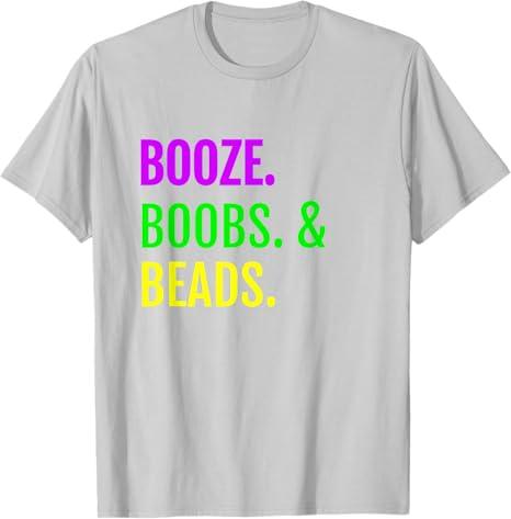 Booze Boobs Beads Mardi Gras Design New Orleans Tee T-Shirt XL