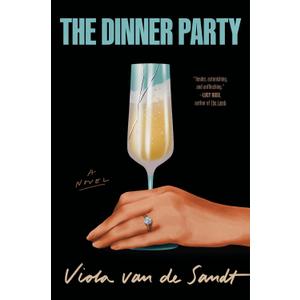 The Dinner Party: A Novel